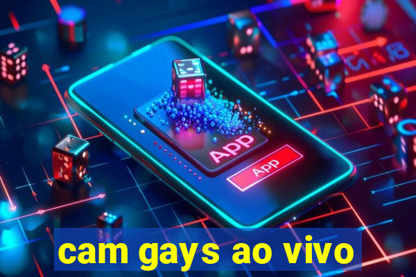 cam gays ao vivo